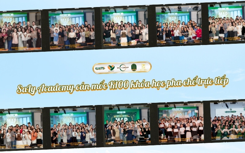 SaLy Academy cán mốc K100 khóa học pha chế trực tiếp